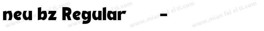 neu bz Regular 字体下载地址字体转换
